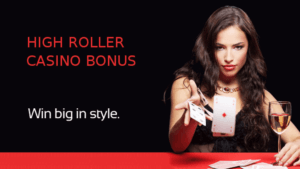 High-Roller Casinos - Bonuses and Rewards